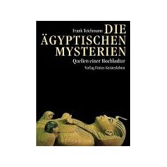 Die �gyptischen Mysterien: Quellen einer Hochkultur