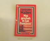 Was geschah in San Francisco? : Kriminalroman - Gertrude Walker