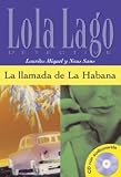 La llamada de la habana (+CD) (lola lago detective) ("venga a leer") nivel 2 Image du produit