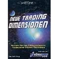 Neue Trading-Dimensionen. Nutzen Sie das Erfolgspotenzial modernster B�rsentechniken