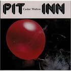 Pit Inn by  Cedar Walton 