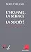 L'Homme, la science et la société cover image