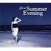 For a Summer Evening