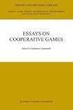 Essays on Cooperative Games: In Honor of Guillermo Owen (Theory and Decision Library C)