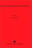 Financial Integration in Europe (Financial and Monetary Policy Studies)