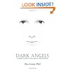 Dark Angels: An Insider's Guide to Ghosts, Spirits and Attached Entities