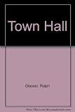 Town hall : local government at work in Britain today