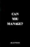 Can you manage?