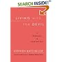 Living With the Devil: A Meditation on Good and Evil