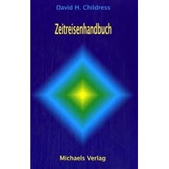 Zeitreisenhandbuch. F�r angewandte Zeitreisen und Teleportation