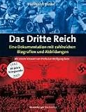 Das Dritte Reich. Eine Dokumentation mit zahlreichen Biografien und Abbildungen - Hermann Vinke