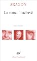 Le Roman Inacheve (French Edition)