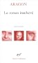 Le Roman Inacheve (French Edition)