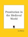 Prostitution in the Medieval World