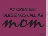 MY GREATEST BLESSINGS CALL ME MOM Vinyl wall lettering stickers quotes and sayings home art decor decal