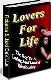 Lovers for Life - Keys to a Loving and Lasting Relationship (Psychology of Intimacy, 2nd)