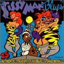  -  Sissy Man Blues: 25 Authentic Straight and Gay Blues and Jazz Vocals { Various Artists }