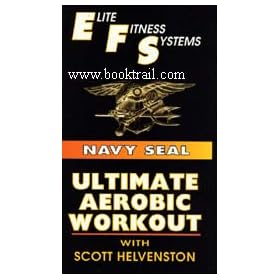 Elite Fitness Systems: Navy Seal Ultimate Aerobic Workout