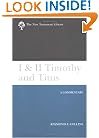 1 & 2 Timothy and Titus (New Testament Library)