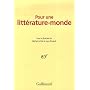 Pour une litt�rature-monde