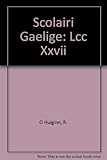 Léachtaí Cholm Cille. 27, Scoláirí Gaeilge