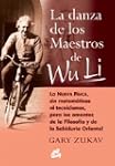 DANZA DE LOS MAESTROS DE WU LI, LA: L...