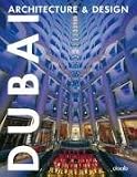 Dubai Architecture & Design (Architecture & Design Books)