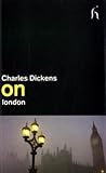 Dickens on London