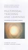 Multimodal Teaching and Learning: The Rhetorics of the Science Classroom (Advances in Applied Linguistics)