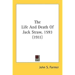 The Life and Death of Jack Straw, 1593 (1911)