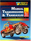 Today's Technician: Automotive Manual Transmissions & Transaxles Classroom/Shop Manual (SET) (Today's Technician)