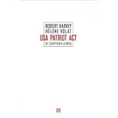 USA Patriot Act : De l'exception � la r�gle