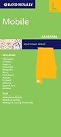 Rand McNally Mobile, Alabama: Local Street Detail (Rand McNally Folded Map: Cities)
