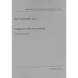 Integrative Bioinformatics: Yearbook (Berichte Aus Der Medizinischen Informatik Und Bioinformatik) by Ralf Hofestadt