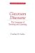 Classroom Discourse: The Language of Teaching and Learning