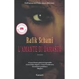 L'amante di Damascodi Rafik Schami