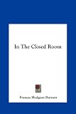 In The Closed Room