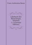 Produkt-Bild: Lehrbuch Der Mineralogie, Volumes 1-2 (German Edition)
