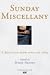 Sunday Miscellany: A Selection from 2003-2004