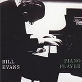 Revue The Bill Evans Trio  / Piano Player