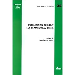 L'acquisition du droit sur la marque au Br�sil