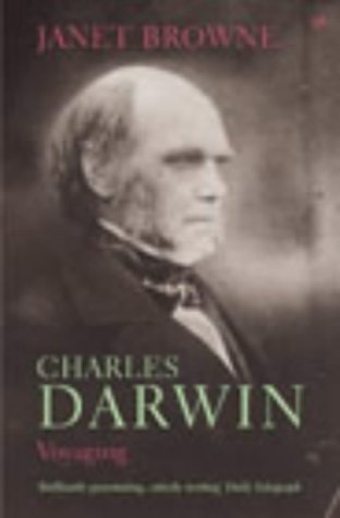 Charles Darwin: Voyaging v.1: Voyaging Vol 1