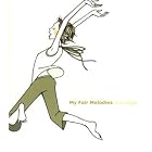 My Fair Melodies by The Indigo