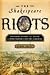 The Shakespeare Riots: Revenge, Drama, and Death in Nineteenth-Century America