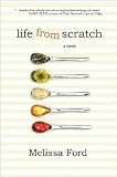 Life From Scratch Publisher: Bell Bridge Books