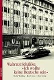 Produkt-Bild: "Ich wollte keine Deutsche sein": Berlin-Wedding - Hotel "Lux" - Dietz Verlag. Tochter des ersten Verlagsleiters des Verlages