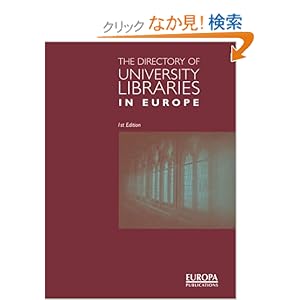 【クリックでお店のこの商品のページへ】The Directory of University Libraries in Europe: 1st/Ed, Europa, Rita Sloan Berndt: 洋書