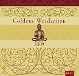 Goldene Weisheiten 2009.