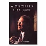 A Disciple's Life: The Biography of Neal A. Maxwell book cover