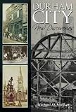 Durham City : new discoveries